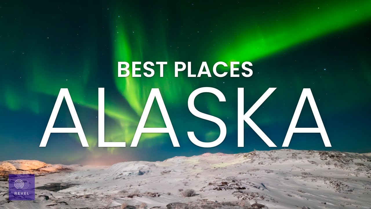 Best Places Alaska 2022 | Alaska Vacation Travel Guide | Alaska Travel Advice