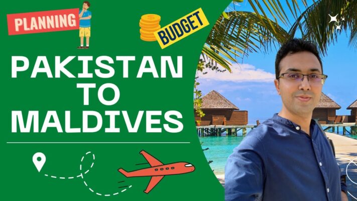 Pakistan to Maldives | Cost of my trip | Plan Low Budget Travel Guide to Maldives -